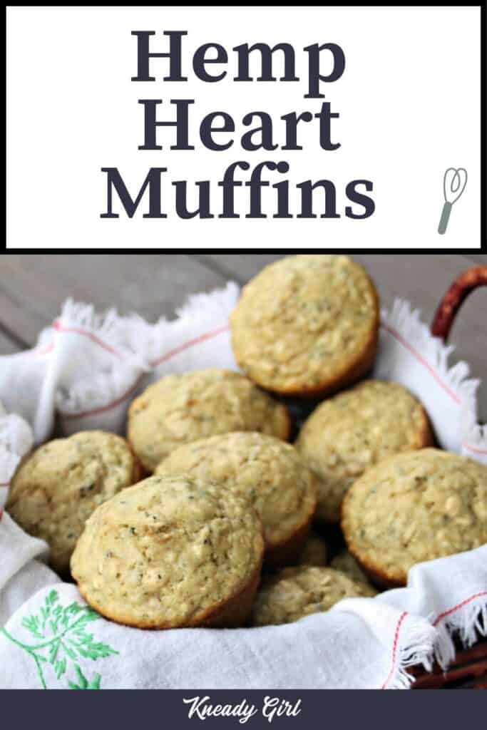 A napkin lined basket full of hemp heart and oatmeal muffins with text overlay. 