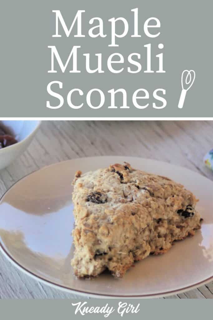 A muesli and maple scone on a white plate with text overlay.