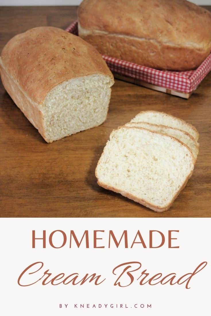 Cream Bread Recipe - Kneady Girl