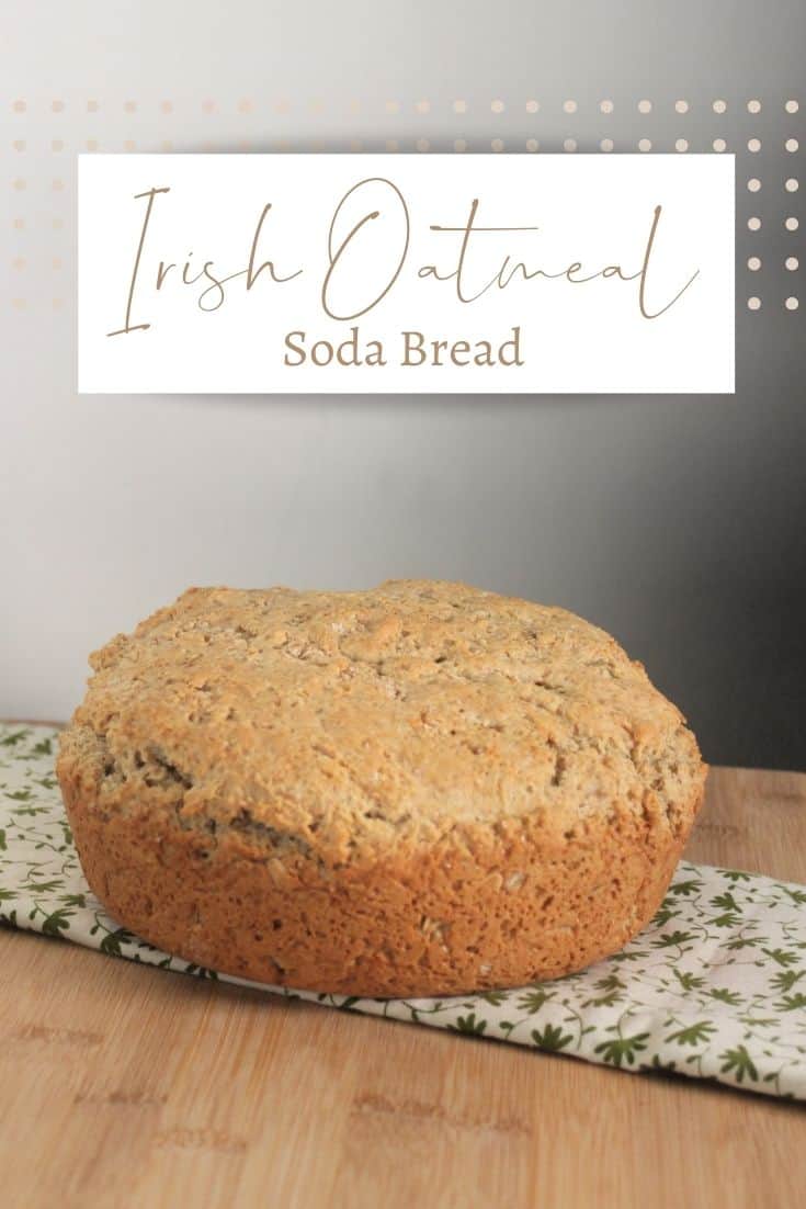 Irish Oatmeal Soda Bread Kneady Girl