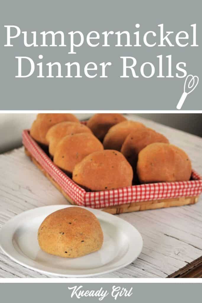 A roll on a white plate with basket of rolls behind it with text overlay reading: pumpernickel dinner rolls.