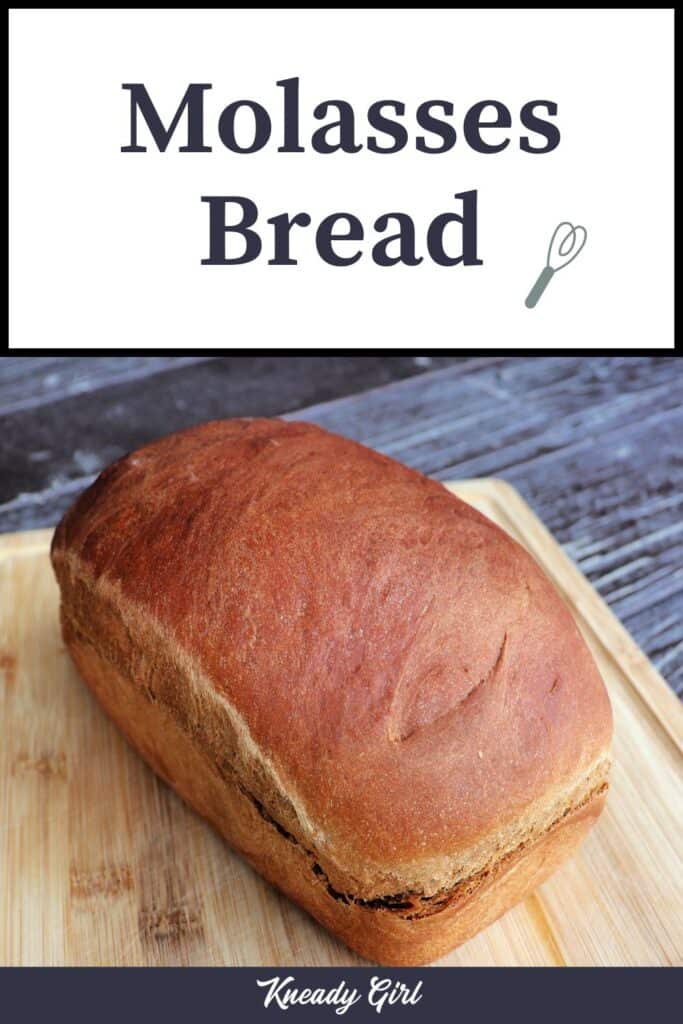 A loaf of brown bread sitting on a board with text overlay stating: Molasses Bread.